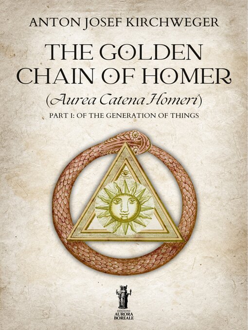 Cover image for The Golden Chain of Homer (Aurea Catena Homeri), Part 1